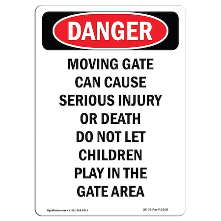 OSHA Danger Sign, Moving Gate Can Cause Serious, 10in X 7in Aluminum